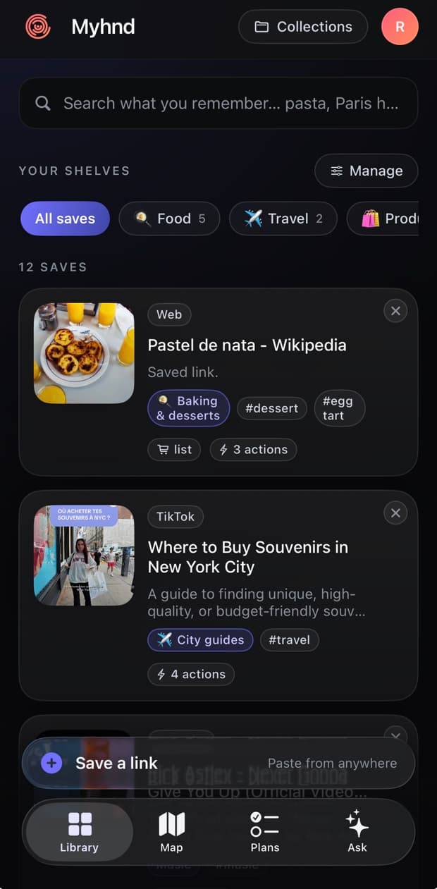 The Myhnd library on a phone: a search bar, shelves like Food and Travel with their save counts, and saved links and TikToks, each with its own AI summary, shelf and quick actions